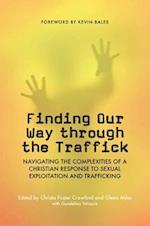 Finding Our Way Through the Traffick