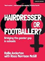 Hairdresser or Footballer