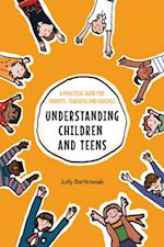 Understanding Children and Teens