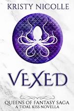 Vexed: A Tidal Kiss Novella 