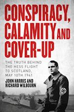 Conspiracy,  Calamity, and Cover-Up