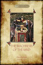 The Machinery of the Mind