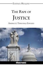 The Rape of Justice