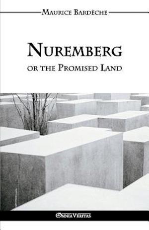 Nuremberg or the Promised Land