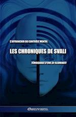 Les chroniques de Svali - S'affranchir du contrôle mental