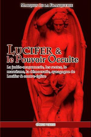 Lucifer et le Pouvoir Occulte