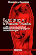 Lucifer et le Pouvoir Occulte