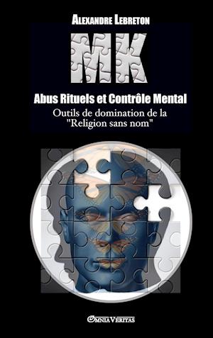 Mk - Abus Rituels & Controle Mental