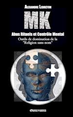 Mk - Abus Rituels & Controle Mental