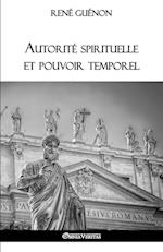 Autorité spirituelle et pouvoir temporel