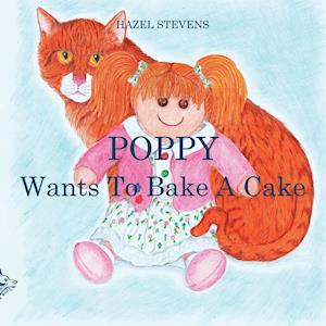 POPPY WANTS TO BAKE A CAKE