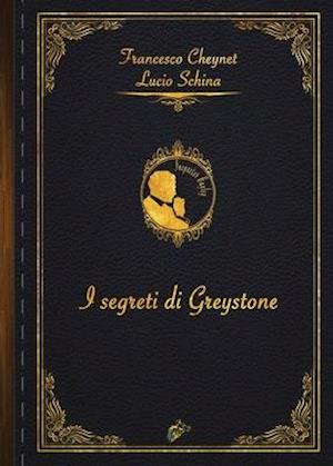 I Segreti Di Greystone