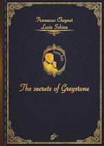 THE SECRETS OF GREYSTONE 