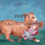 Poppy Is Lost in the Garden