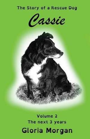 Cassie, the Story of a Rescue Dog