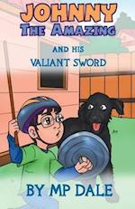 Johnny the Amazing and His Valiant Sword