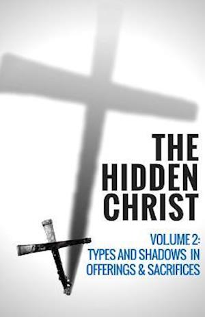 The Hidden Christ - Volume 2