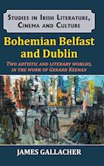 Bohemian Belfast and Dublin