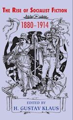 Rise of Socialist Fiction 1880-1914