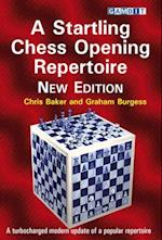 A Startling Chess Opening Repertoire: New Edition