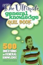 Ultimate General Knowledge Quiz Book