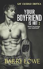 Your Boyfriend is Hot 2