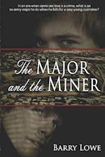 The Major and the Miner