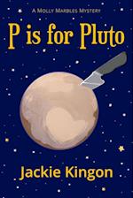 P is for Pluto