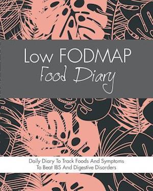 Low Fodmap Food Diary