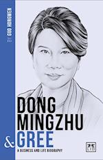 Dong Mingzhu & Gree: A Business and Life Biography