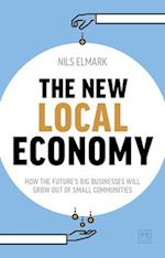 The New Local Economy