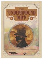 The Underground Man