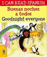 Goodnight Everyone/Buenas noches a todos