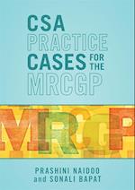 CSA Practice Cases for the MRCGP