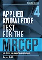 Applied Knowledge Test for the MRCGP, fourth edition