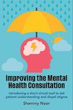 Improving the Mental Health Consultation