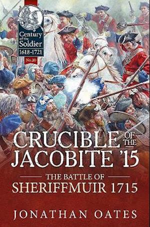 Crucible of the Jacobite '15