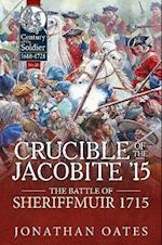 Crucible of the Jacobite '15