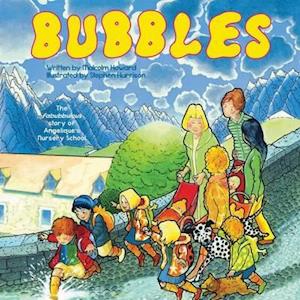 Bubbles: The fabubbulous story of Angelique's Nursery School