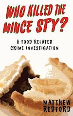 Who Killed the Mince Spy?: A Food Crime Investigation 