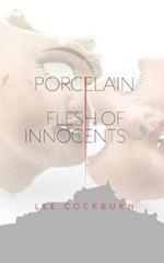 Porcelain: The Flesh of Innocents 