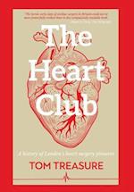 The Heart Club: A history of London's heart surgery pioneers 