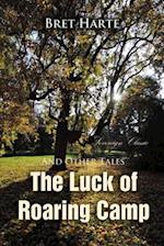 Luck of Roaring Camp and Other Tales