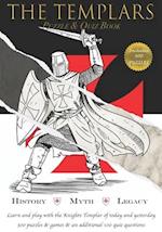 The Templars - Puzzle and Quiz Book: History - Myth - Legacy. Learn and play with the Templars. 