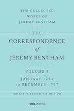 The Correspondence of Jeremy Bentham, Volume 5