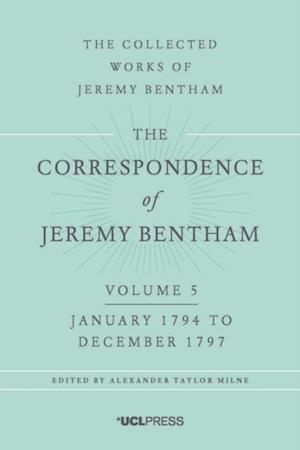 Correspondence of Jeremy Bentham, Volume 5