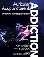 Auricular Acupuncture and Addiction