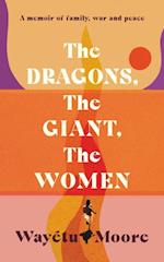 Dragons, the Giant, the Women