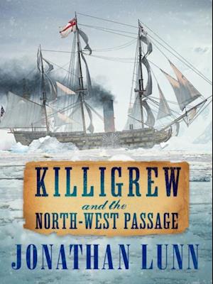 Killigrew and the North-West Passage