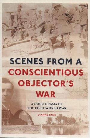 Scenes From a Conscientious Onjector's War